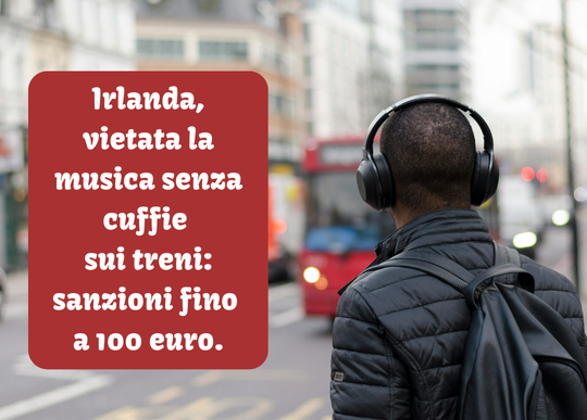 irlanda cuffie sui treni.png