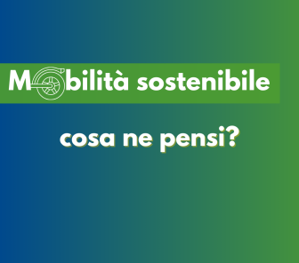Mobilità sostenibile – cosa ne pensi?